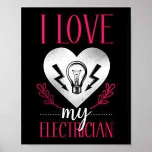 Elektricus Lineman Ik hou van mijn elektriciens ha Poster