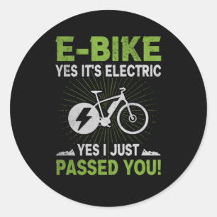 Elektrisch E-Bike passeerde je elektrische fietser Ronde Sticker