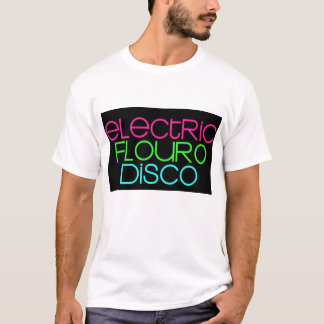 elektrisch-fluoro-disco t-shirt