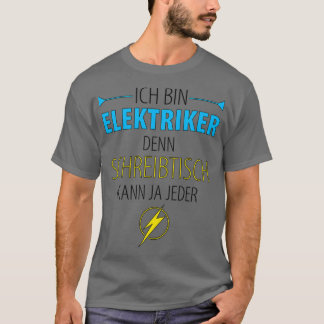 Elektrisch ingenieur Elektrische Elektrische Elekt T-shirt