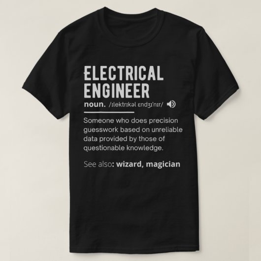 Elektrisch ingenieur grappige Elektrische Techniek T-shirt (Design voorkant)