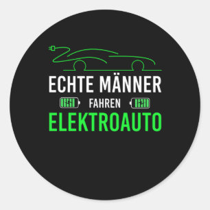 Elektrische auto voor echte Mannen Elektrische aut Ronde Sticker