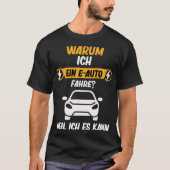 Elektrische autobatterij E-car omdat het beter is T-shirt (Voorkant)