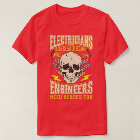 Elektrische elektricien Funny citeert elektricien T-shirt (Design voorkant)