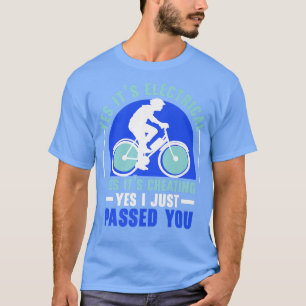Elektrische fiets E-Bike Ride Bike Lover Bicycling T-shirt