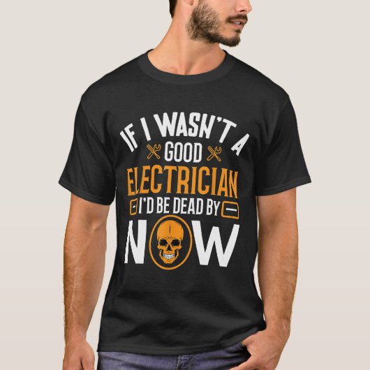 Elektrische geschenk voor technicus en technicus t-shirt (Voorkant)