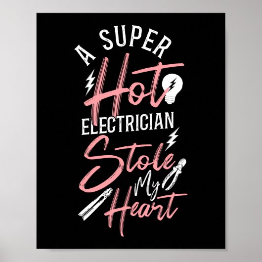 Elektrische Lineman a Super Hot Electricia Stole Poster (Voorkant)