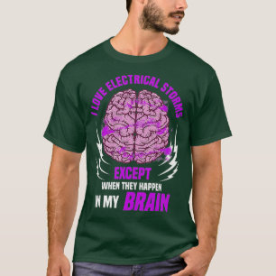 Elektrische Stormen Epilepsy Funny Epileptic T-shirt