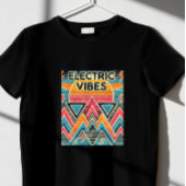 ELEKTRISCHE VIBES T-SHIRT