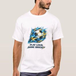Elektrische Voetbal | Speel Hard Schijn Helder Spo T-shirt