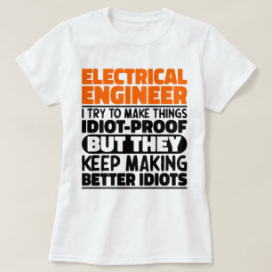 Elektrotechnisch Ingenieur I Probe Grappig Te Zijn T-shirt