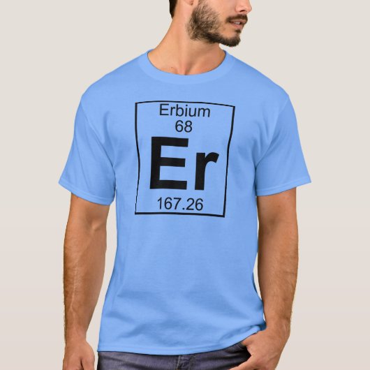 Element 068 - Eer - Erbium (volledig) T-shirt (Voorkant)
