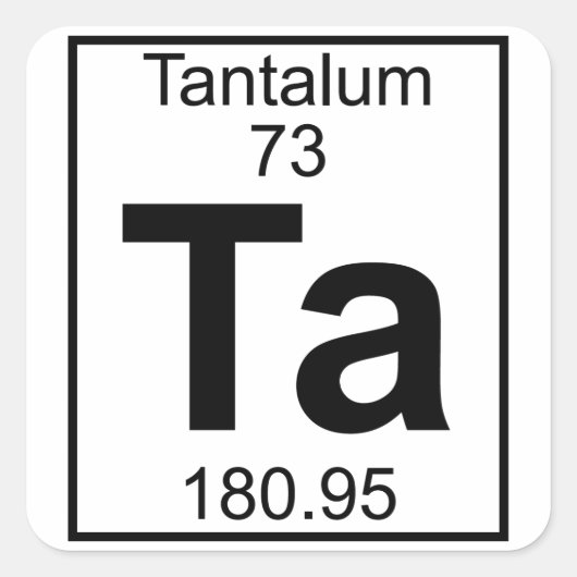 Element 073 - Ta - Tantalum (volledig) Vierkante Sticker (Voorkant)