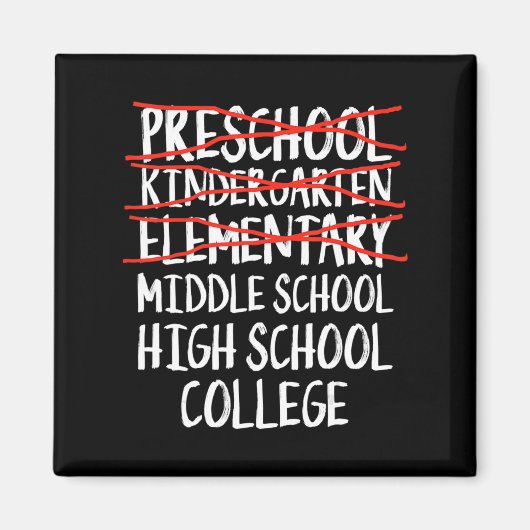 Elementary Graduation Gift Middle Schback to s Magneet (Voorkant)