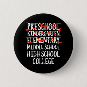 Elementary Graduation Gift Middle Schback to s Ronde Button 5,7 Cm