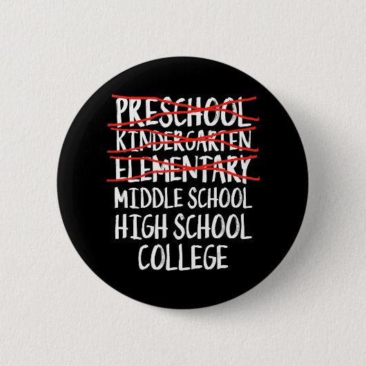 Elementary Graduation Gift Middle Schback to s Ronde Button 5,7 Cm (Voorkant)