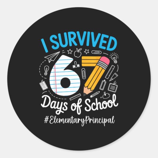 Elementary Principal Survived 67 Days Of School Hu Ronde Sticker (Voorkant)