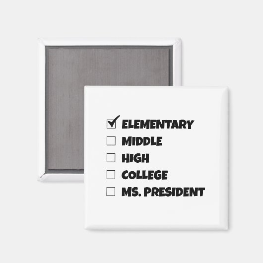Elementary School Afstuderen Ms. President Magnet (Voorkant / Achterkant)