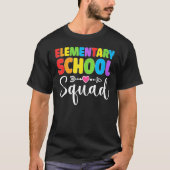 Elementary School Squad Teacher Student Team Back  T-shirt (Voorkant)