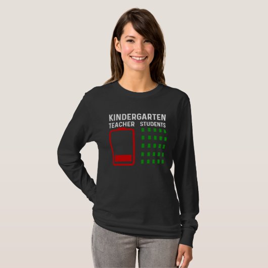 Elementary Teacher  Kindergarten Teacher Low Batte T-shirt (Voorkant volledig)