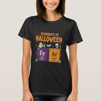 Elements of Halloween Fear Periodically Halloween T-shirt