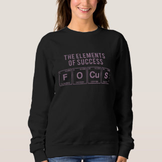 Elements Of Success Focus Written In Periodic Trui