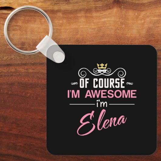 Elena natuurlijk ben ik Geweldige naam Sleutelhanger (Voorkant)