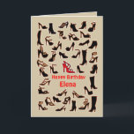Elena Shoes Happy Birthday Card Kaart<br><div class="desc">Here's a birthday card for a one-of-a-kind sister.  You can customize this card for any relationship as well as change the name on the front and inside of this card.</div>