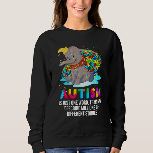 Elephant Autism is Just One Word Trying To Describ Trui (Voorkant)