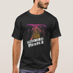 ELEPHANT ER IS GEEN PLANET B klimaatverandering T-shirt