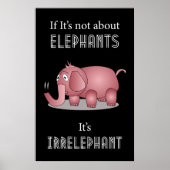 Elephant Funny Quote Poster (Voorkant)