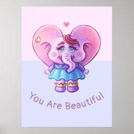 Elephant Gezegde dat je mooi bent Poster