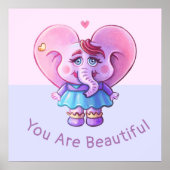 Elephant Gezegde dat je mooi bent Poster (Voorkant)