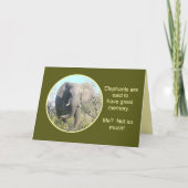 ELEPHANT HAVE GOOD MEMORIES, ME NOT SO MUCH KAART (Voorkant)