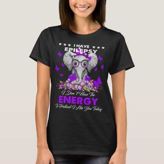 Elephant heb ik EPILEPSY, ik heb geen energie T-shirt (Voorkant)