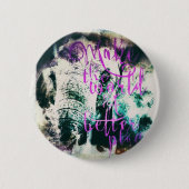 Elephant maakt de wereld beter ronde button 5,7 cm (Voorkant)