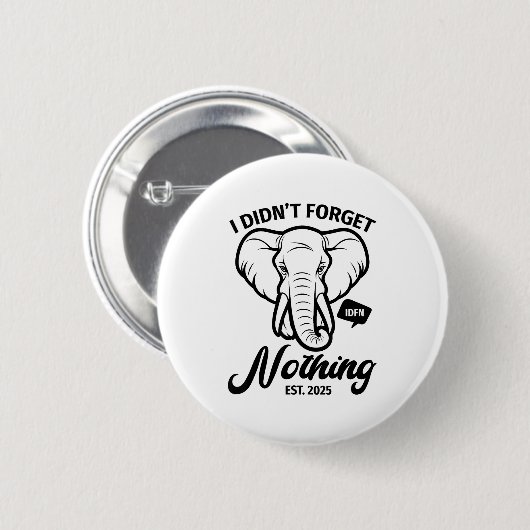 Elephant Quote, Elephant Lover, Elephant Zoo Anima Ronde Button 5,7 Cm (Voorkant /achterkant)