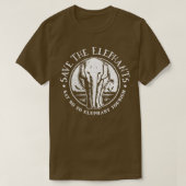 Elephant Rescue Save the Elephants Say No To Eleph T-shirt (Design voorkant)
