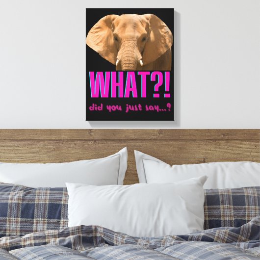 Elephant wat zei je net? canvas afdruk (Insitu (Slaapkamer))