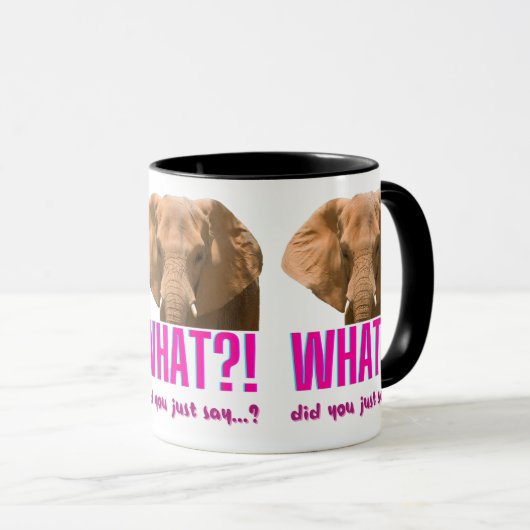 Elephant wat zei je net? mok (Voorkant rechts)