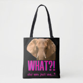 Elephant wat zei je net? tote bag (Voorkant)