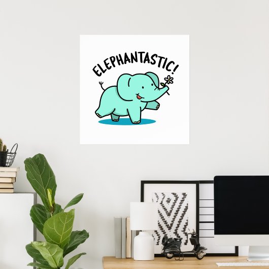 Elephantastic Grappige Olifant Pun Poster (Thuiskantoor)