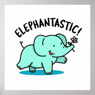 Elephantastic Grappige Olifant Pun Poster
