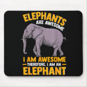 Elephants Are Awesome I Am Awesome - Funny Elephan Muismat (Voorkant)