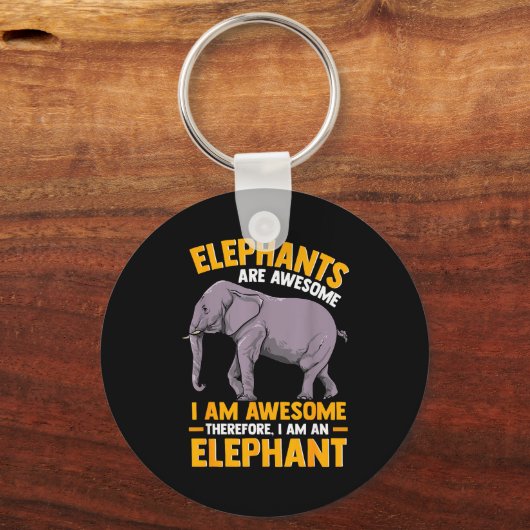 Elephants Are Awesome I Am Awesome - Funny Elephan Sleutelhanger (Voorkant)
