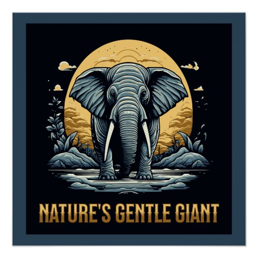 Elephants Nature's Gentle Giant Perfect Poster (Voorkant)