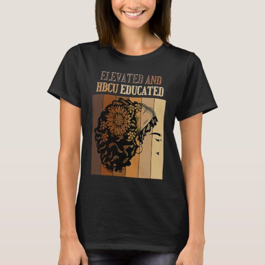 Elevated And HBCU Educated Historical Black Colleg T-shirt (Voorkant)
