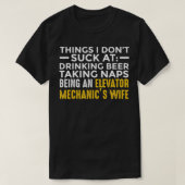 Elevator Mechanic Maintenance Wife-technicus T-shirt (Design voorkant)
