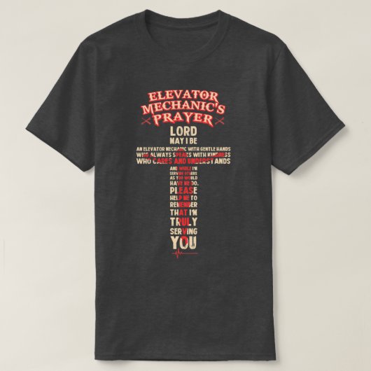 Elevator Mechanics Prayer T-shirt (Design voorkant)