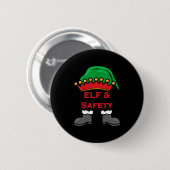 Elf And Safety, Funny Health & Safety Elf Long Ronde Button 5,7 Cm (Voorkant /achterkant)